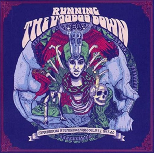 Various Artists - Running The Voodoo Down  Explorations In Psychrockfunksouljazz 196780 (CD)