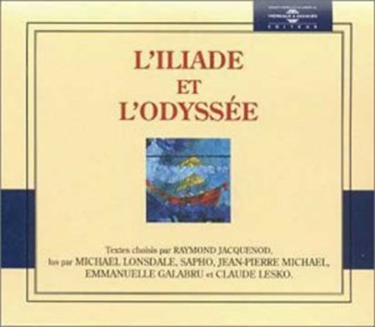 Homere - L Iliade Et L Odyssee - Lu Par Sapho. Michael Lonsdale (CD)