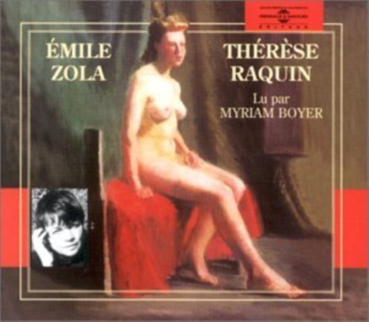 Emile Zola - There's Raquin - Lu Par Myriam Boyer (CD)