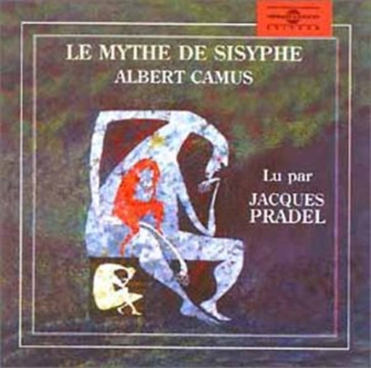 Albert Camus - Le Mythe De Sisyphe - Lu Par Jacques Pradel (CD)
