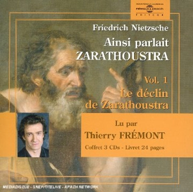 Nietzsche - Ainsi Parlait Zarathoustra Vol. 1 - Par Thierry Fremont (CD)