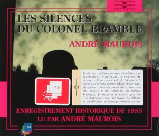 Andre Maurois - Les Silences Du Colonel Bramble - Lu Par Andre Maurois (CD)