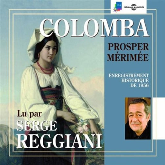 Prosper Merimee - Colomba - Lu Par Serge Reggiani (CD)