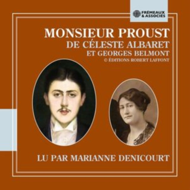 Monsieur Proust Lu Par Marianne Denicourt - Celeste Albaret Et Georges Belmont (CD)