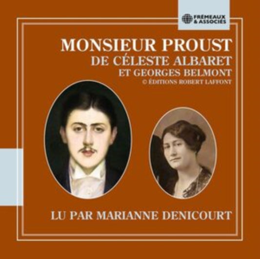 Monsieur Proust Lu Par Marianne Denicourt - Celeste Albaret Et Georges Belmont (CD)