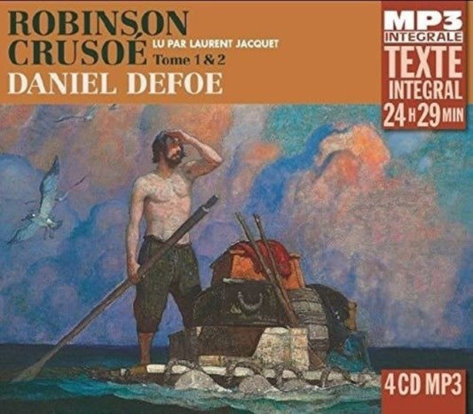 Daniel Defoe. Lu Par Laurent Jacquet - Robinson Crusoe. Tome 1 & 2 (Integrale Mp3) (CD)