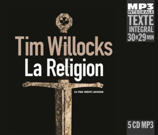 Tim Willocks - La Religion (Integrale Mp3). Lu Par Herve Lavigne (CD)