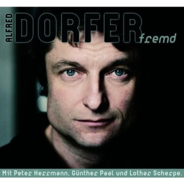 Alfred Dorfer - Fremd (CD)