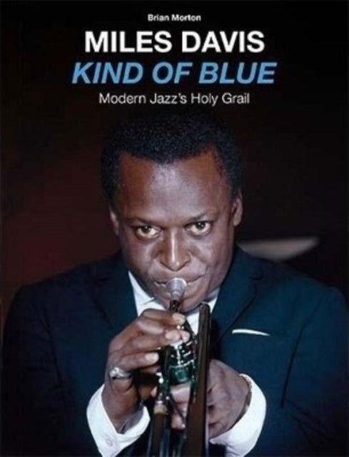 Miles Davis - Kind Of Blue - Modern Jazzs Holy Grail (+Book) (CD + Book)