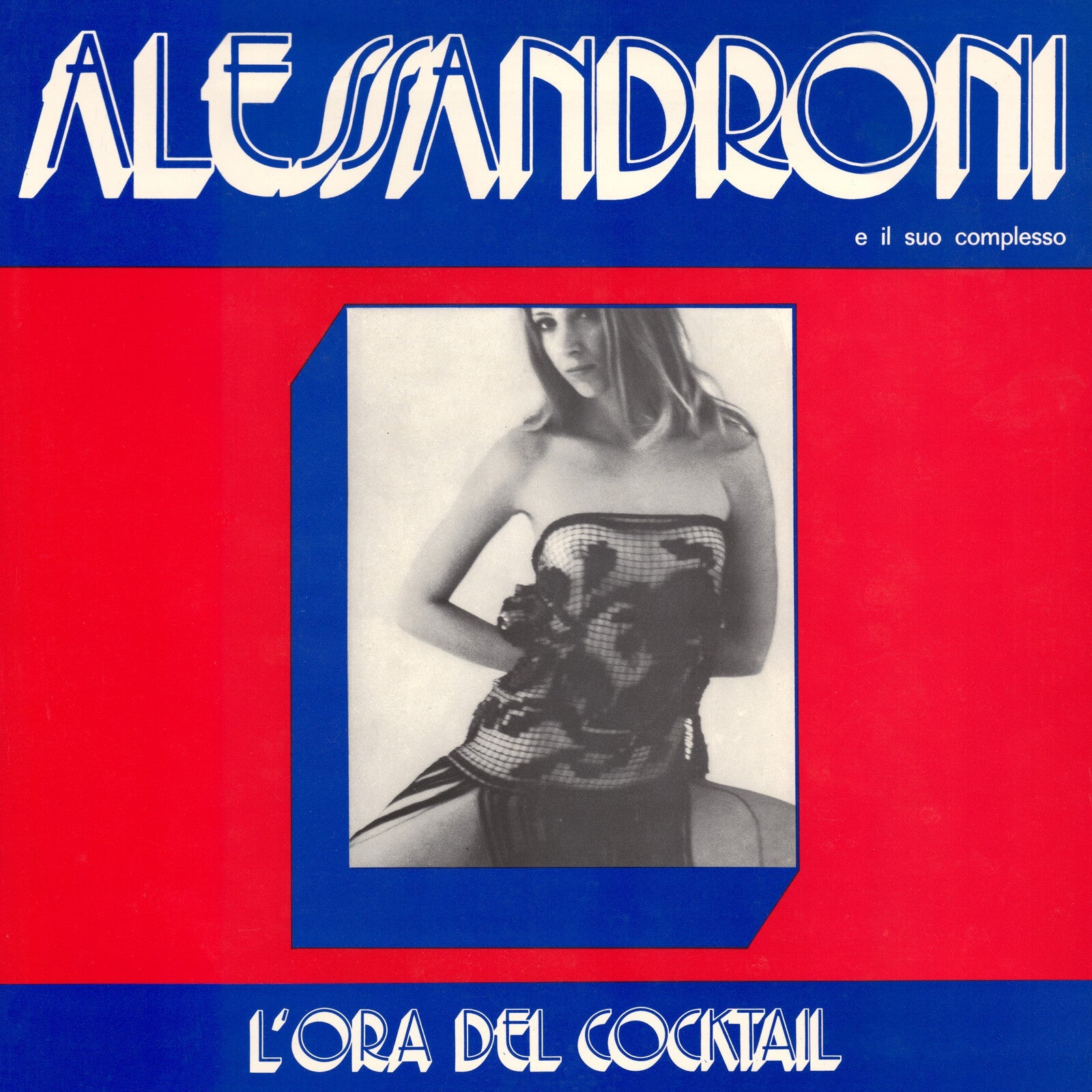 Alessandroni E Il Suo Complesso - LOra Del Cocktail (Rsd 2025) (Vinyl)