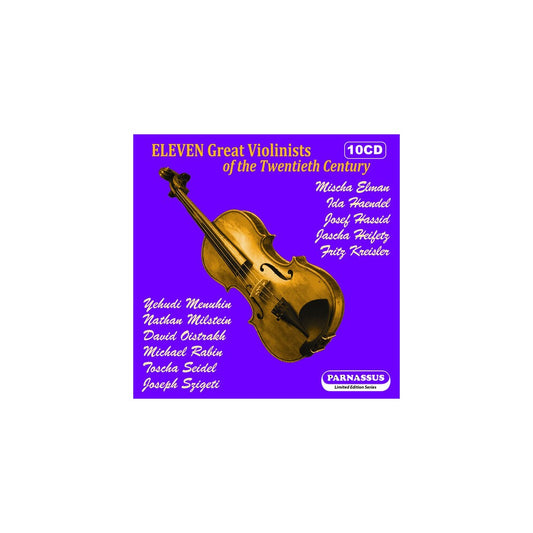 Mischa Elman / Ida Haendel / Josif Hassid / Jascha Heifetz / Fritz Kreisler / Yehudi Menuhin / Nathan Milstein / David Oistrakh / Michael Rabin / Toscha Seidel / Joseph Szigeti - Eleven Great Violinists Of The 20th Century (CD Box Set)