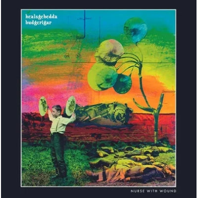 Nurse With Wound - Healsgebedda Budgerigar (CD)
