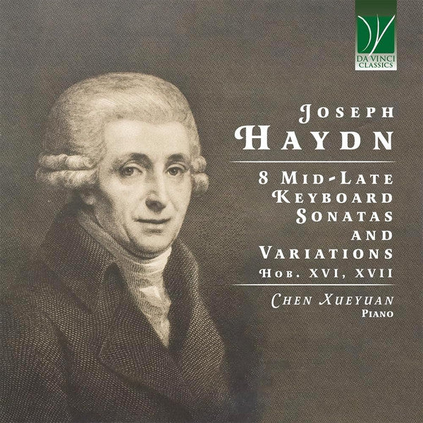 Chen Xueyuan (Piano) - Joseph Haydn: 8 Mid-Late Keyboard Sonatas And Variations Hob. XVI. XVII (CD)