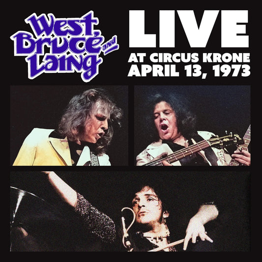 West. Bruce & Laing - Live At Circus Krone. Frankfurt - April 13. 1973 (CD)