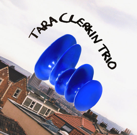 Tara Clerkin Trio - Tara Clerkin Trio (Vinyl)