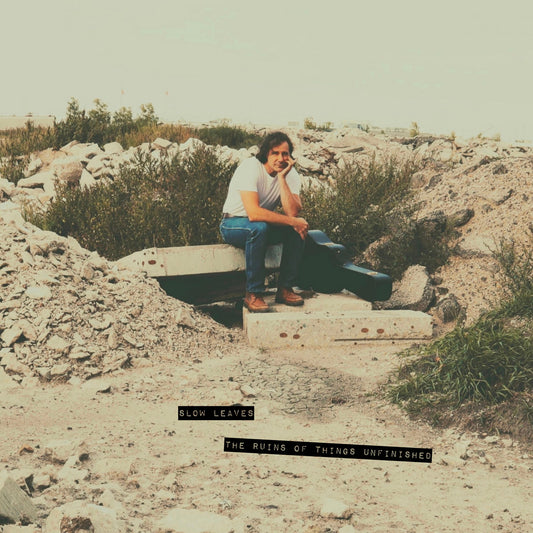 Slow Leaves - Ruins Of Things Unfinished (CD)