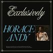 Horace Andy - Exclusively (CD)