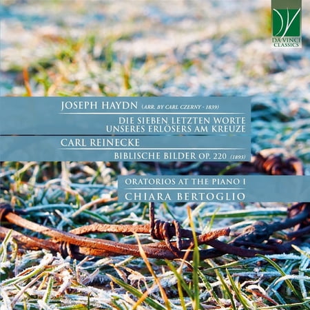 Chiara Bertoglio - Haydn: Die Sieben Letzten Worte Unseres Erlosers Am Kreuze (Arr. By Carl Czerny (CD)