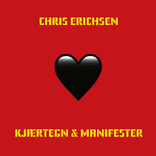 Chris Erichsen - Kjaertegn & Manifester (CD)