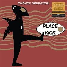Chance Operation - Place Kick (Vinyl)