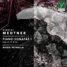 Diego Petrella - Medtner: Piano Sonatas I (CD)