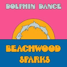 Beachwood Sparks - Dolphin Dance Remix 12 (Vinyl)