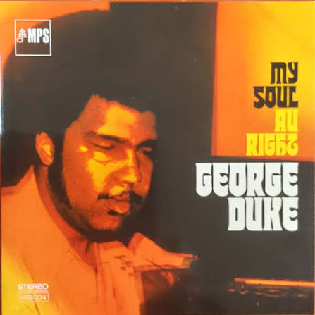 George Duke - My Soul / Au Right (Vinyl Single)