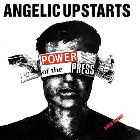 Angelic Upstarts - Power Of The Press (Vinyl)