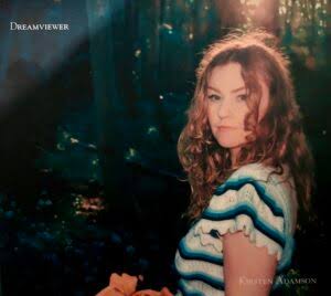 Kirsten Adamson - Dreamviewer (Daughter Of Stuart Adamson From Big Country) (CD)