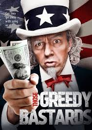 Those Greedy Bastards (DVD)