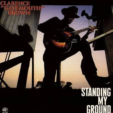 Clarence Gatemouth Brown - Standing My Ground (Vinyl)