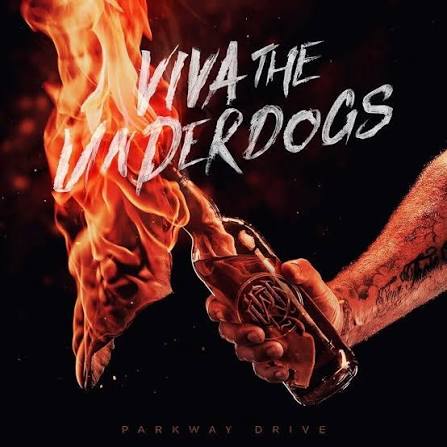 Parkway Drive - Viva The Underdogs (Vinyl)