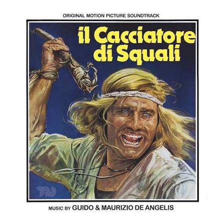 Guido & Maurizio De Angelis - Il Cacciatore Di Squali (CD)