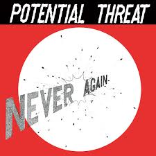 Potential Threat - Never Again (Vinyl)