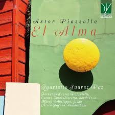 Quartetto Suarez Paz - Piazzolla: El Alma (CD)