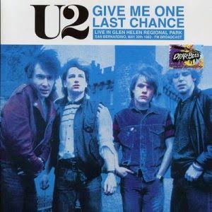 U2 - Give Me One Last Chance: Live In Glen Helen Regional Park. San Bernardino. May 30 1983 - Fm Broadcast (Splatter Vinyl) (Vinyl)