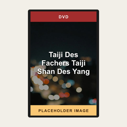 Taiji Des Fachers Taiji Shan Des Yang (DVD) - placeholder image