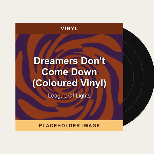 League Of Lights - Dreamers Don't Come Down (Coloured Vinyl) (Vinyl) - placeholder image