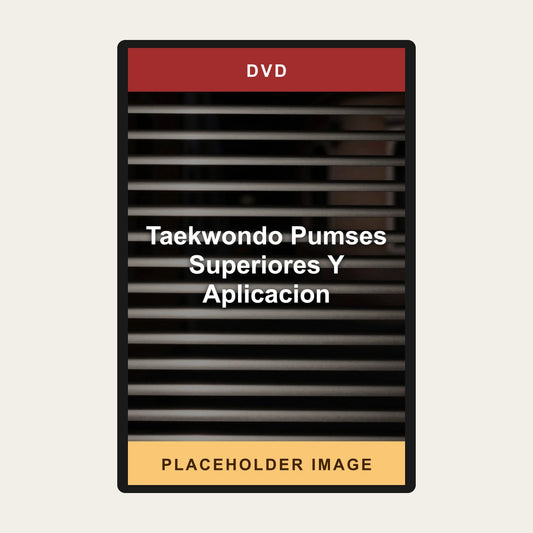 Taekwondo Pumses Superiores Y Aplicacion (DVD) - placeholder image