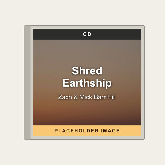 Zach & Mick Barr Hill - Shred Earthship (CD) - placeholder image