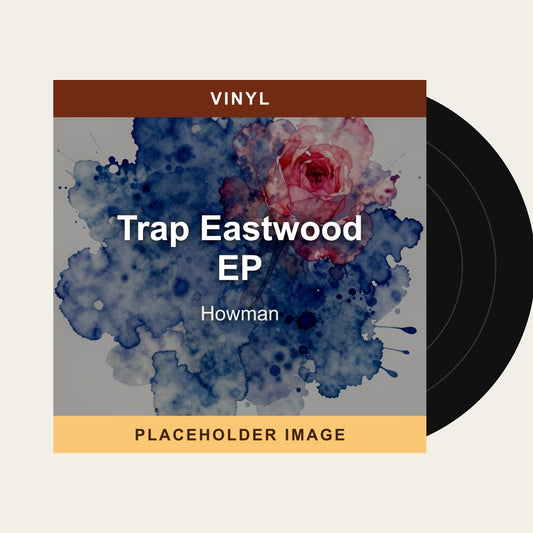 Howman - Trap Eastwood EP (Vinyl) - placeholder image