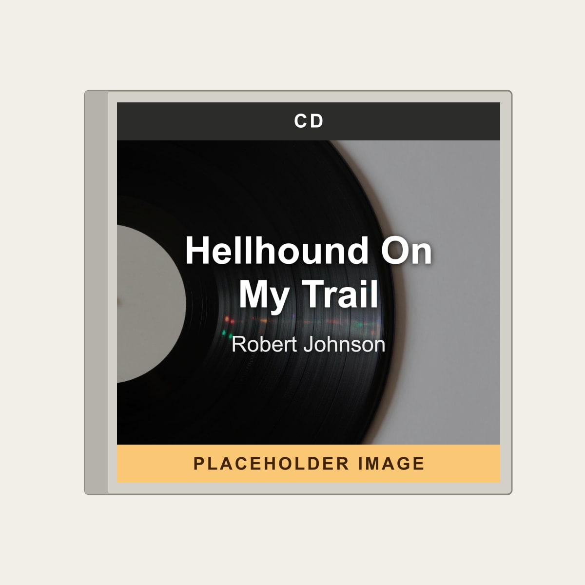 Robert Johnson - Hellhound On My Trail (CD) - placeholder image