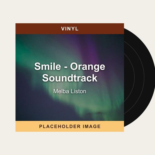 Melba Liston - Smile - Orange Soundtrack (Vinyl) - placeholder image
