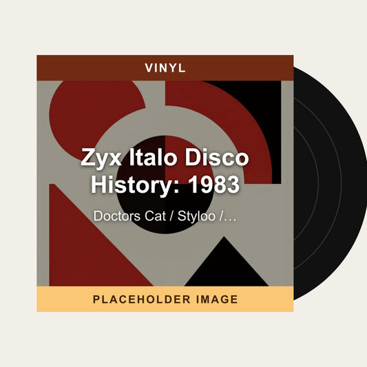 Doctors Cat / Styloo / Joe Yellow / Hypnosis / More - Zyx Italo Disco History: 1983 (Vinyl) - placeholder image