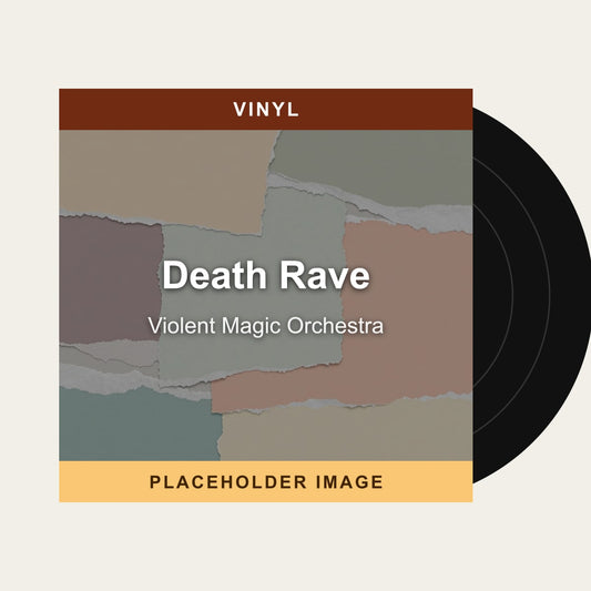 Violent Magic Orchestra - Death Rave (Vinyl) - placeholder image