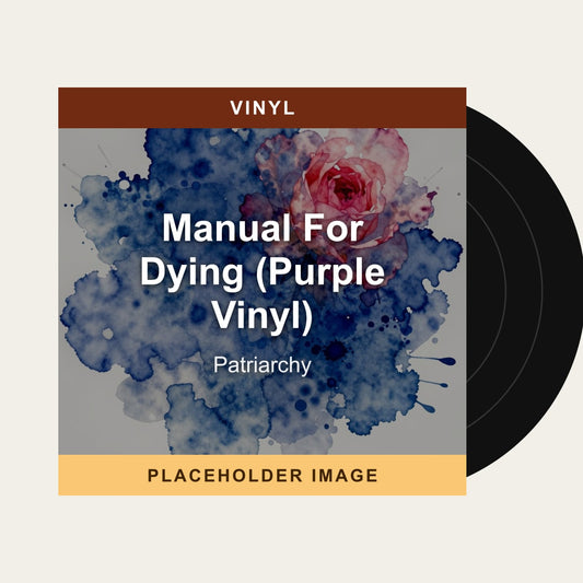 Patriarchy - Manual For Dying (Purple Vinyl) (Vinyl) - placeholder image