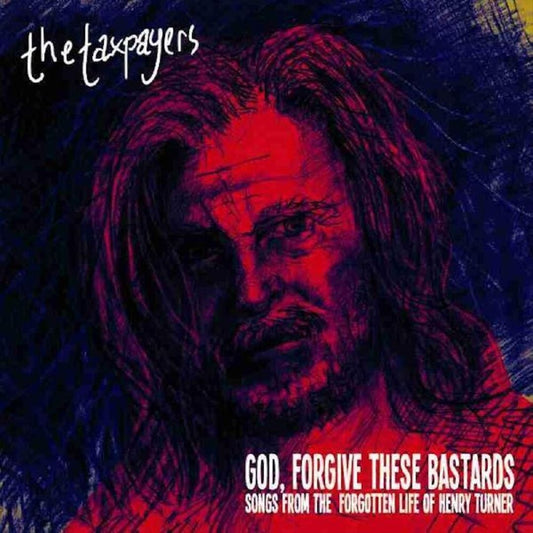 Taxpayers - God. Forgive These Bastards - Songs From The Forgotten Life Of Henry Turner (Deluxe Edition) (Yellow Transparent Vinyl) (Vinyl)