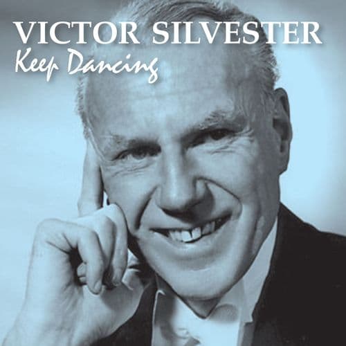 Victor Silvester - Keep Dancing (CD)